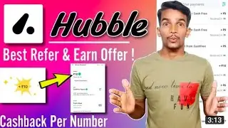 🤑Hubble App Huge Refer And Earn Offer! 🤑Unlimited Trick Cashback Per Number !💸