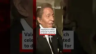 Valentino on which celebrity he wanted to design a dress for. #Valentino #Fashion #BBCNews