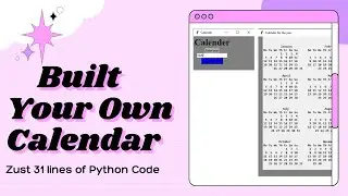 Build Your Own Calendar || Python || tkinter