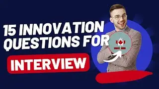 How and When to Make 15 Innovation Interview Questions in English - Canada Smart Mind