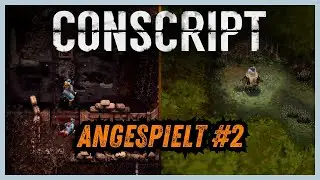 Conscript Deutsch - Ratten, Gift und Edelsteine - Zweite Stunde Gameplay - Let's Play