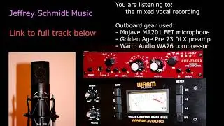 Vocal Sound Samples: Mojave MA201, GAP Pre73 DLX, Warm Audio WA76