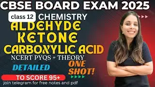 Class 12 Chemistry | Aldehyde ketone & carboxylic acid day 08 | 10 days challenge | board exam 2025