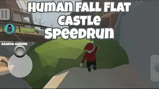 Human Fall Flat Castle Speedrun |