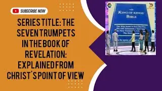 The Seven Trumpets In The Book Of Revelation: Explained From Christ's Point Of View.