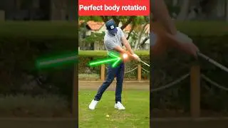 Perfect Body Rotation (part 9)...