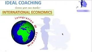 PART 1- INTERNATIONAL ECONOMICS (INTRODUCTION)