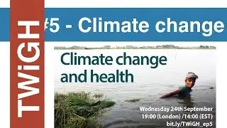 Climate Change - This Week in Global Health