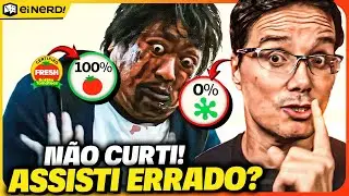 PORQUE EU N&Atilde;O GOSTEI DE HORA DO MAL!? FILME 100% NO ROTTEN TOMATOES