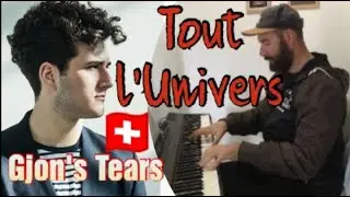 Gjon's Tears - Tout l'Univers // Piano Cover - Switzerland 🇨🇭 -  Eurovision 2021