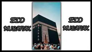 || EID UL ADHA COMING SOON STATUS || HAJJ STATUS || EID MUBARAK STATUS || FULL SCREEN STATUS ||