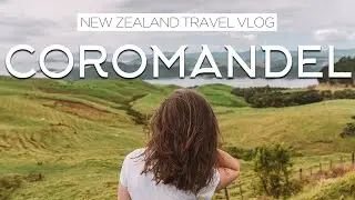 COROMANDEL, NEW ZEALAND: THE 309 ROAD, LOST SPRING, DRIVING CREEK AND MORE