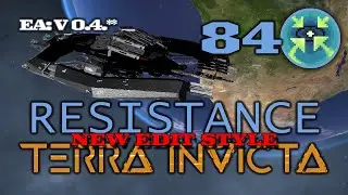 Terra Invicta | Resistance | E84
