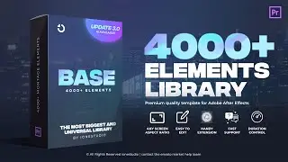 BASE Library 3.0 for Premiere Pro | NEW UPDATE