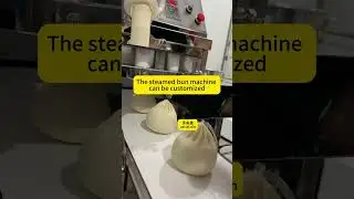 Commercial steamed bun machine,fully automatic steamed bun machine#foodmachinery#Steamed bun machine