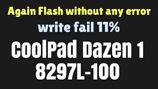 Coolpad 8297L-100 again flash done without any error