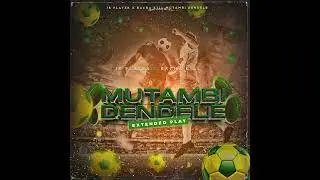 Mutambi Dendele (feat. Mageba & The Capable Boyz)