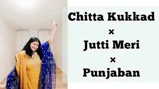 Chitta Kukkad Dance |Jutti Meri | Punjaban| Wedding Dance Mashup| Punjabi Folk