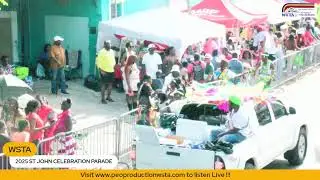 2025 ST. JOHN CELEBRATION PARADE brought to you by WSTA Radio/PEO Production