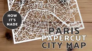Paper Cut Map | City Map of Paris | How to Make a City Map with Cricut Maker