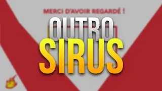 2D OUTRO | Sirus