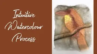 Intuitive Watercolour Process