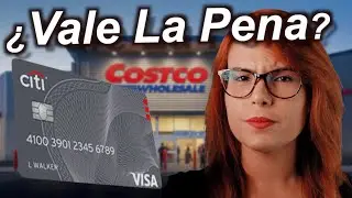 Costco Anywhere Visa Card En Espa&ntilde;ol | Tarjeta De Cr&eacute;dito De Costco | &iquest;Vale La Pena?
