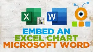 How to Embed an Excel Chart into Word Document