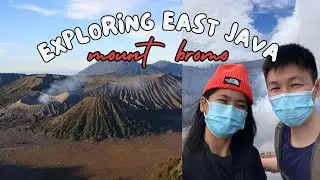EXPLORING EAST JAVA | Mount Bromo 🌋