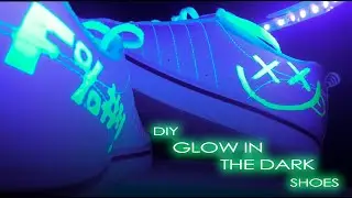 My DIY Graffiti Shoes Glow in the Dark