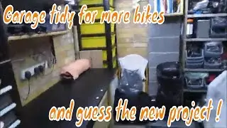 Garage tidy for more bikes and guess the new project !
