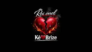  Roi onel kè 💔brize 