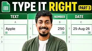 Google Sheets Basics You Can't Afford to Ignore: Text, Numbers, and Dates Made Simple