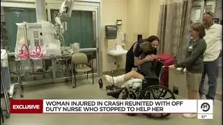 Woman injured in crash reunited with off-duty nurse who stopped to help her
