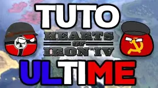 Guide Ultime : Hearts Of Iron IV, apprendre le jeu pour les d&eacute;butants (Tuto ultra complet 2023)