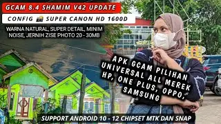 SGcam 8.4.400 v.42 + Config 📸 Super Canon 1600D Support Xiaomi, Realme, Oppo, Vivo, Oneplus, Samsung