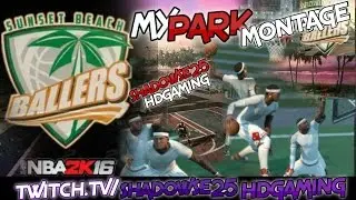 NBA 2K16| My Park Ankle breakers,Dunks!CRAZIEST MONTAGE INTRO EVER!! - Shadowse25!