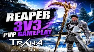 TRAHA Global: 3v3 PvP - Reaper Gameplay (10 Win Streak)