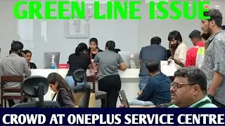 Green Or Purple Line Issue Fixed !! Visited OnePlus Service Centre !!
