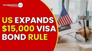 США распространяют правило о залоге в размере 15 000 долларов США для виз на большее количество а...