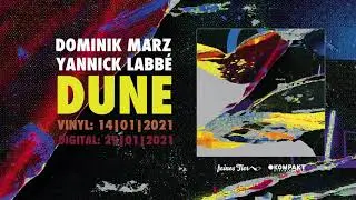 Dominik Marz & Yannick Labb&egrave; - Dune [Feines Tier]