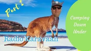 Camping Down Under - Australia Review Part 2