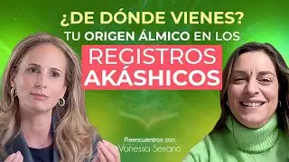 ¿De Dónde vienes? Tu Origen Almico en los registros Akáshicos