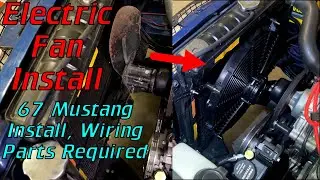 Как установить и подключить электрический вентилятор в Mustang 1967 года или любом другом автомобиле, изготовленном по индивидуальному заказу