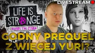 🔴GODNY PREQUEL Z WIĘCEJ YURI? - Life is Strange: Before the Storm Remastered [#01]🔴