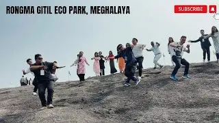 Rongma Gitil Eco park, Meghalaya wo beraimo