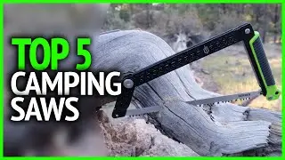 Лучшие кемпинговые пилы 2023 года | Обзоры 5 лучших кемпинговых пил