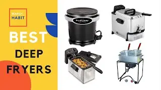 Top 5 Best Deep Fryers 2021