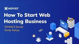 How to Setup WHMCS Mail Smtp? | Start Web Hosting Business | Part-7