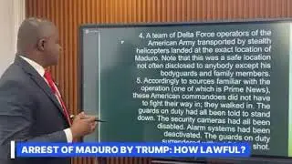 How Trump Arrest Madura? Was It Legal?